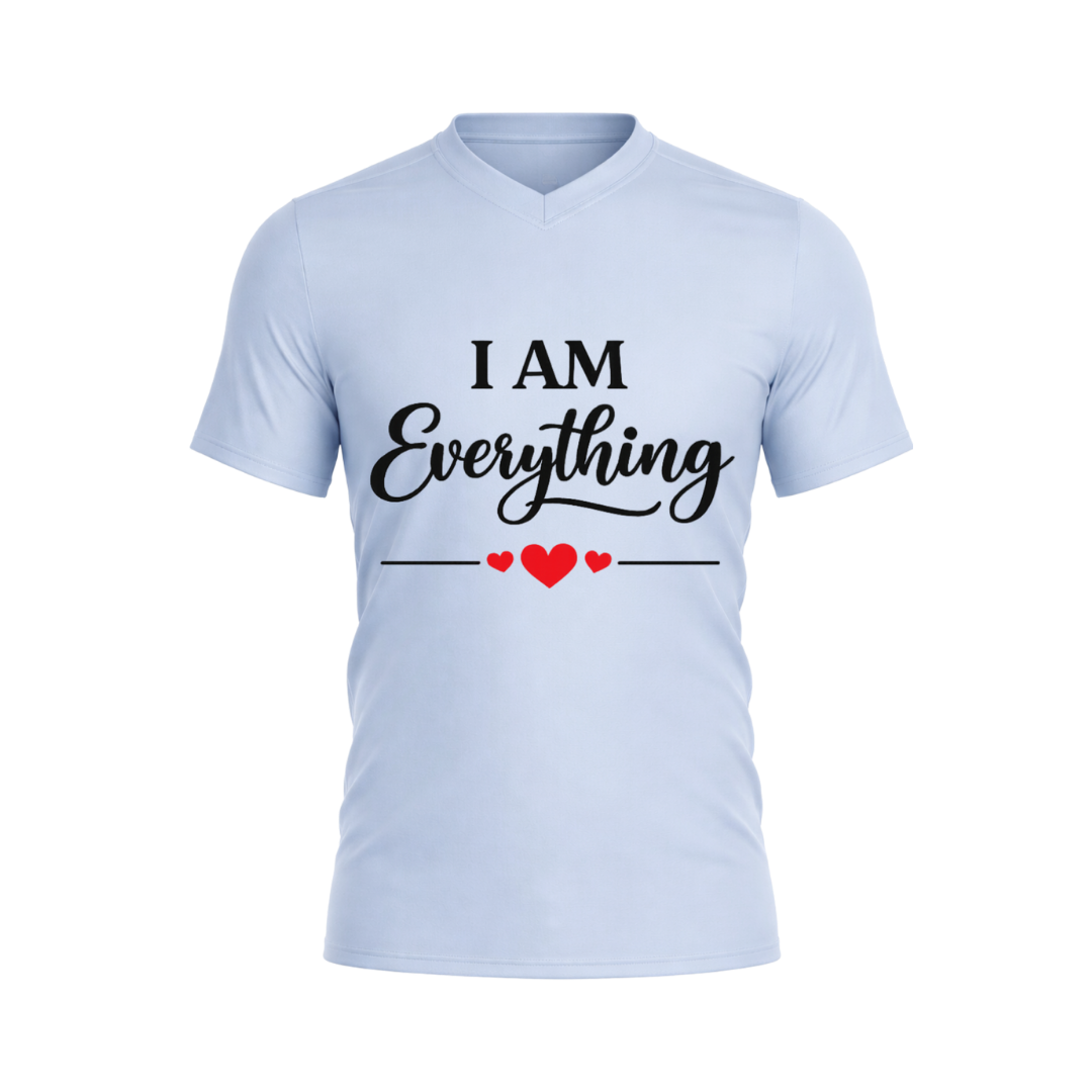 I Am Everything T-Shirt